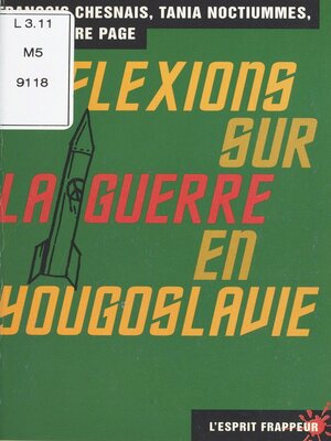cover image of Réflexions sur la guerre en Yougoslavie